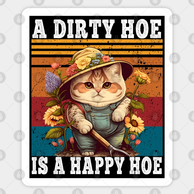 A Dirty Hoe Is A Happy Hoe Retro Funny Cat Gardening Magnet by Daytone